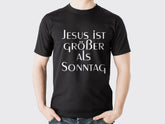 Gott ist Größer als Sonntag